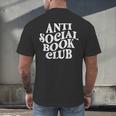 Anti Social Book Club Book Lover Reading Bookworm Reader Men's Back Print T-Shirt Anti Social Book Club Book Lover Reading Bookworm Reader Men's Back Print T-Shirt