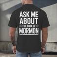 Ask Me About The Book Of Mormon Men's Back Print T-Shirt Ask Me About The Book Of Mormon Men's Back Print T-Shirt