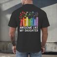 Awesome Like My Daughter Books Floral Proud Mom Women Men's Back Print T-Shirt