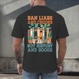 Ban Liars And Crooks Not History And Books Bookworm Library Men's Back Print T-Shirt Ban Liars And Crooks Not History And Books Bookworm Library Men's Back Print T-Shirt