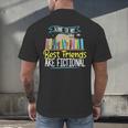 Some Of My Best Friends Are Fictional Book Lover Bookworm Men's Back Print T-Shirt Some Of My Best Friends Are Fictional Book Lover Bookworm Men's Back Print T-Shirt