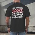 Book & Pajamas Humorous Book Lover Reading Bedtime Men's Back Print T-Shirt