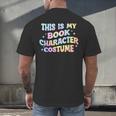 This Is My Book Character Costume Book Lover Groovy Men's Back Print T-Shirt
