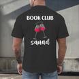 Book Club Squad Reading Bookworm Wine Lover Humor Men's Back Print T-Shirt Book Club Squad Reading Bookworm Wine Lover Humor Men's Back Print T-Shirt