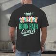 Book Fair Queen Literature School Book Fair Event Men's Back Print T-Shirt