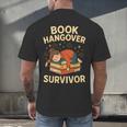 Book Hangover Survivor Reading Humor Librarian Bibliophiles Men's Back Print T-Shirt Book Hangover Survivor Reading Humor Librarian Bibliophiles Men's Back Print T-Shirt