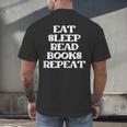 Book Lover Book Eat Sleep Read Books Repeat Men's Back Print T-Shirt Book Lover Book Eat Sleep Read Books Repeat Men's Back Print T-Shirt