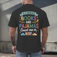 Book Lovers Reading Bedtime Cozy Pajama For Librarians Men's Back Print T-Shirt