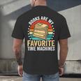 Books Are My Favorite Time Machines Men's Back Print T-Shirt