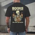 Books Make Me Happy Skeleton Read Reading Librarian Book Men's Back Print T-Shirt