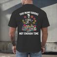 Too Many Books Not Enough Time Skeleton Flowers Reader Men's Back Print T-Shirt Too Many Books Not Enough Time Skeleton Flowers Reader Men's Back Print T-Shirt