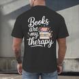 Books Are My Therapy Book Lover Coffee Books Flowers Bookish Men's Back Print T-Shirt Books Are My Therapy Book Lover Coffee Books Flowers Bookish Men's Back Print T-Shirt
