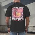 I Like My Books Spicy And My Coffee Icy Librarian Men's Back Print T-Shirt
