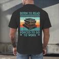 Born To Read Go Work Book Reading Librarian Men Women Men's Back Print T-Shirt Born To Read Go Work Book Reading Librarian Men Women Men's Back Print T-Shirt