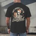 I Buy Books Like I'm Immortal Reading Book Lover Skeleton Men's Back Print T-Shirt