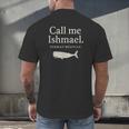 Call Me Ishmael Moby Dick Quote Shirt For Book Lovers Men's Back Print T-Shirt Call Me Ishmael Moby Dick Quote Shirt For Book Lovers Men's Back Print T-Shirt