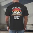 Chapter Sixty Nine Book Reading 69th Birthday 69 Year Old Men's Back Print T-Shirt