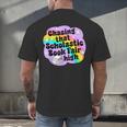 Chasing That Scholastic Book Fair High Book Lovers Men's Back Print T-Shirt