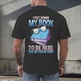 I Closed My Book To Be Here Shirt I Closed My Books Men's Back Print T-Shirt I Closed My Book To Be Here Shirt I Closed My Books Men's Back Print T-Shirt