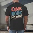 Comic Book Historian Vintage Comic Book Collector Men's Back Print T-Shirt Comic Book Historian Vintage Comic Book Collector Men's Back Print T-Shirt