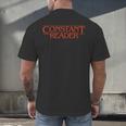 Constant Reader Fan Of Horror Suspense Books Bibliophile Men's Back Print T-Shirt