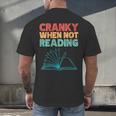 Cranky When Not Reading Retro Vintage Book Lover Men's Back Print T-Shirt Cranky When Not Reading Retro Vintage Book Lover Men's Back Print T-Shirt