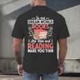 In My Dream World Books Are Free And Reading Make You Men's Back Print T-Shirt