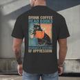 Drink Coffee Read Books Dismantle Systems Of Oppression Cat Men's Back Print T-Shirt Drink Coffee Read Books Dismantle Systems Of Oppression Cat Men's Back Print T-Shirt