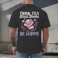Drink Tea Read Books Be Happy Book Lover Reading Men's Back Print T-Shirt Drink Tea Read Books Be Happy Book Lover Reading Men's Back Print T-Shirt