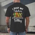 I Dust My Shelves But My Books Are Still Filthy Smut Book Men's Back Print T-Shirt
