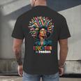 Education Is Freedom History Month Teacher Books Afro For Men Women Men's Back Print T-Shirt