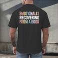 Emotionally Recovering From a Book Reading Librarian Men's Back Print T-Shirt