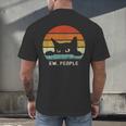 Ew People Retro Cat Cat Lover Introvert Men's Back Print T-Shirt Ew People Retro Cat Cat Lover Introvert Men's Back Print T-Shirt