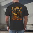 F CAW F Crow I'm Reading Book Lover Fall Men's Back Print T-Shirt