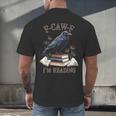 F-CAW-F Crow Book Lover Reader Gothic Humor Men's Back Print T-Shirt F-CAW-F Crow Book Lover Reader Gothic Humor Men's Back Print T-Shirt