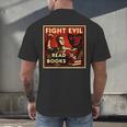 Fight Evil Read Books Propaganda Poster Men's Back Print T-Shirt