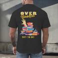 Fully Booked But I Am Ok Book Lover Reading Author Men's Back Print T-Shirt