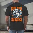 Halloween Book Lover Ghost Boo Pun Read More Boooks Men's Back Print T-Shirt Halloween Book Lover Ghost Boo Pun Read More Boooks Men's Back Print T-Shirt