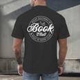 What Happens In Book Club Stays In Book Club Book Lover Men's Back Print T-Shirt