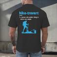 Hike-Trovert Hiking Humor Definition Introvert Men's Back Print T-Shirt Hike-Trovert Hiking Humor Definition Introvert Men's Back Print T-Shirt