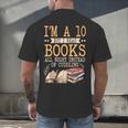 I'm A 10 But I Read Books All Night Bookworm Reader Reading Men's Back Print T-Shirt