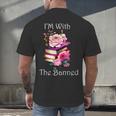 I'm With The Banned Books Bold Statement Against Censorshi Men's Back Print T-Shirt