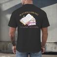 I'm In A Really Good Place In My Book Not Mentally Men's Back Print T-Shirt