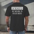Introvert Introverted But Willing To Discuss Rocks Men's Back Print T-Shirt Introvert Introverted But Willing To Discuss Rocks Men's Back Print T-Shirt