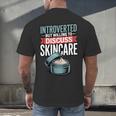 Introverted But Willing Discuss Skincare Men's Back Print T-Shirt Introverted But Willing Discuss Skincare Men's Back Print T-Shirt