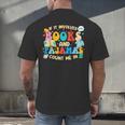 If It Involves Books And Pajamas Count Me In Reading Men's Back Print T-Shirt