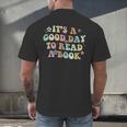 It's A Good Day To Read A Book Reading Librarian Teacher Kid Men's Back Print T-Shirt
