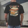 Its Okay Not To Be Okay Mental Health Awareness Floral Books Men's Back Print T-Shirt