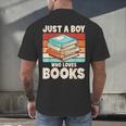 Just A Boy Who Loves Books Reading Bookworm Boys Kids Men's Back Print T-Shirt