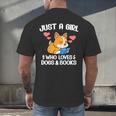 Just A Girl Who Loves Dogs And Books Reading Dog Puppy Lover Men's Back Print T-Shirt Just A Girl Who Loves Dogs And Books Reading Dog Puppy Lover Men's Back Print T-Shirt